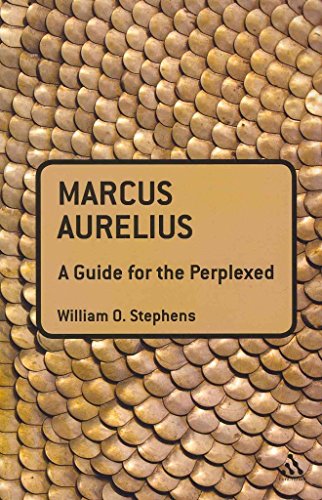 Marcus Aurelius: A Guide for the Perplexed (Guides for the Perplexed)