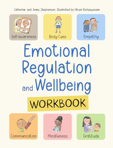 Emotional Regulation and Wellbeing Workbook: Social Emotional Learning for Kids (The Kids' Books of Social Emotional Learning) von Wooden House Books
