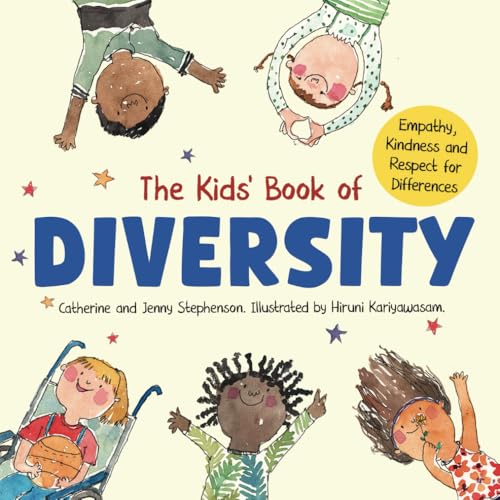 The Kids' Book of Diversity: Empathy, Kindness and Respect for Differences (The Kids' Books of Social Emotional Learning) von Independently published