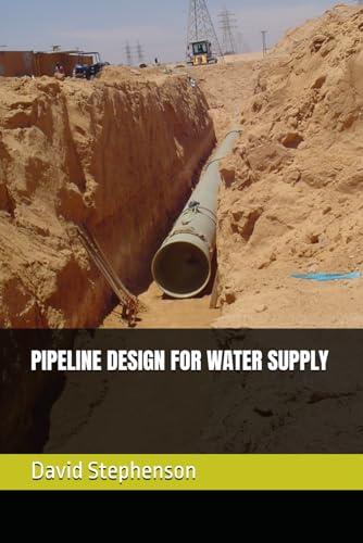 PIPELINE DESIGN FOR WATER SUPPLY von Independently published