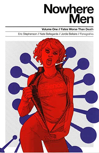 Nowhere Men Volume 1: Fates Worse Than Death