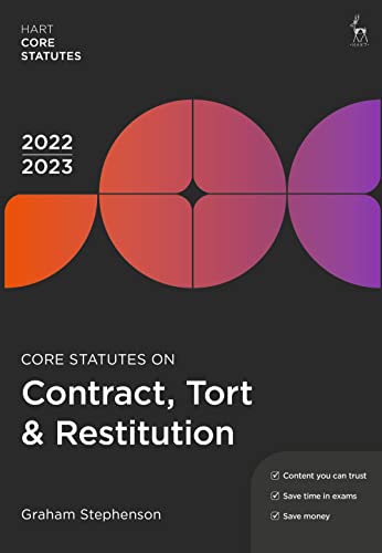 Core Statutes on Contract, Tort & Restitution 2022-23 (Hart Core Statutes)