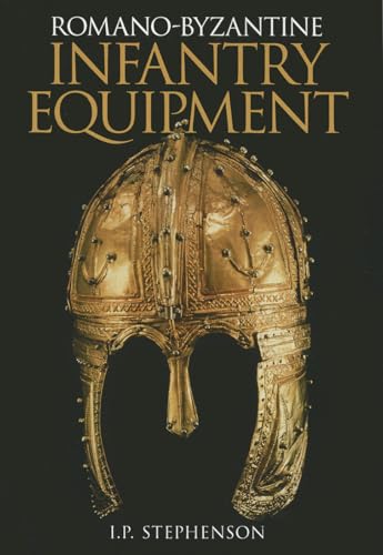 Romano-Byzantine Infantry Equipment von Tempus