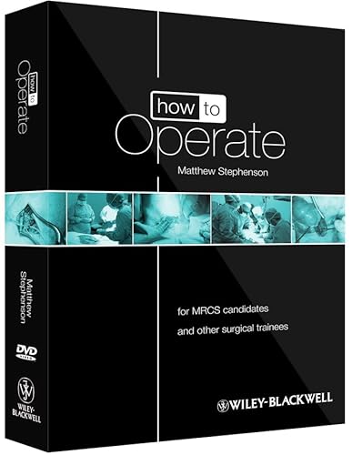 How to Operate: for MRCS candidates and other surgical trainees, includes 3 DVDs (How to Perform) von Wiley