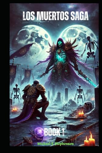 Los Muertos Saga: Book 1