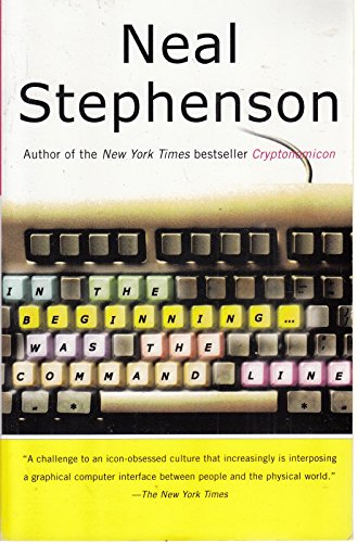 In the Beginning...was the Command Line In the Beginning...was the Command Line