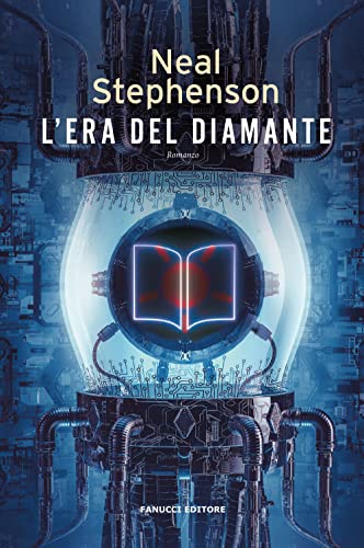 L'era del diamante (Narrativa) von Fanucci