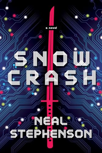 Snow Crash: A Novel Snow Crash: A Novel