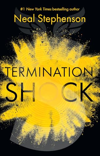 Termination Shock: The thrilling new novel about climate change from the #1 New York Times bestselling author von HARPER COLLINS