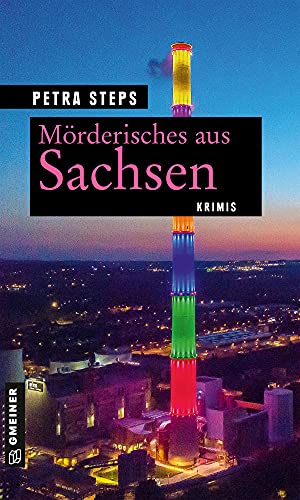 Mörderisches aus Sachsen: Krimis (Journalistin Adina Pfefferkorn) von Gmeiner Verlag