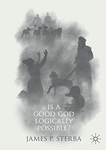 Is a Good God Logically Possible? Is a Good God Logically Possible? von MACMILLAN