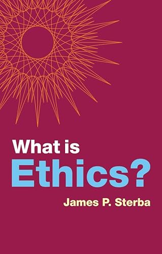 What is Ethics? (What is Philosophy?) von Polity