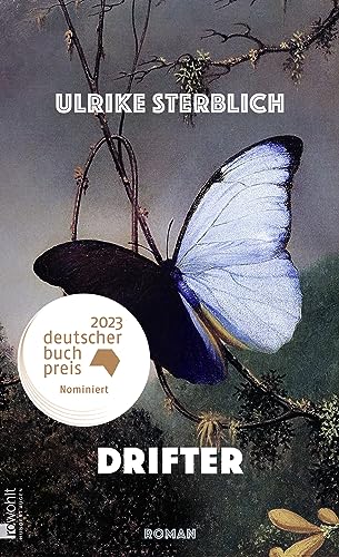 Drifter: Roman | Shortlist Deutscher Buchpreis 2023 von Rowohlt