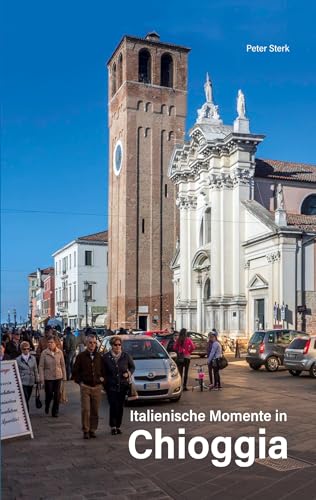 Chioggia II: Auflage 3 von Books on Demand GmbH