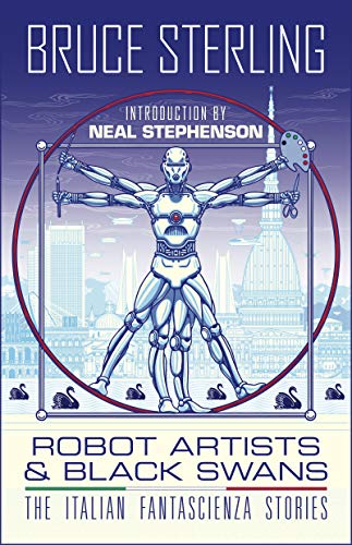 Robot Artists & Black Swans: The Italian Fantascienza Stories