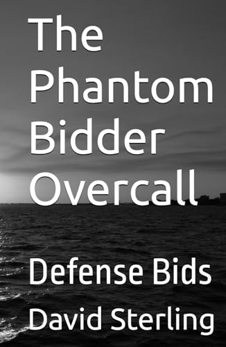 The Phantom Bidder Overcall: Defense Bids von Independently published