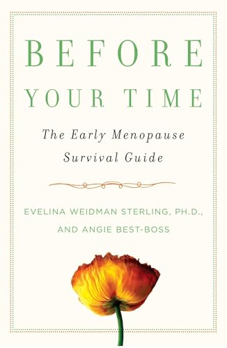 Before Your Time: The Early Menopause Survival Guide von Atria Books