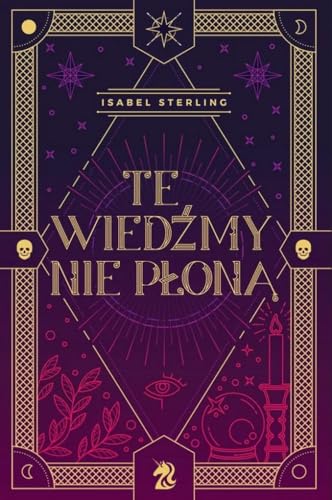 Te wiedźmy nie płoną