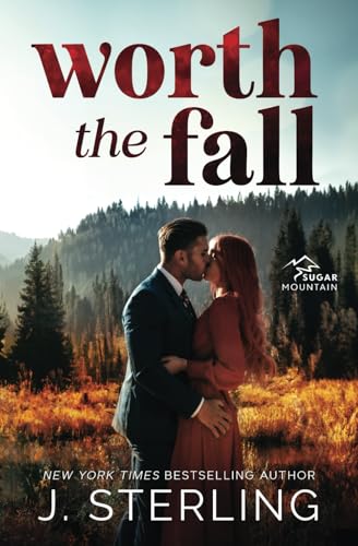 Worth the Fall (Sugar Mountain, Band 1)