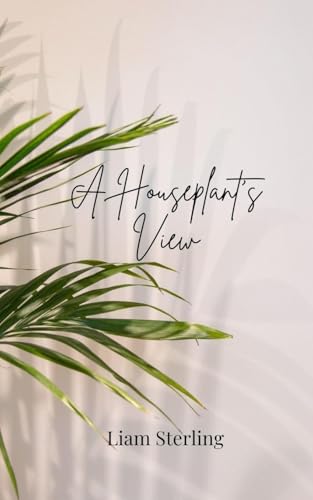 A Houseplant's View von Creative Arts Management OÜ