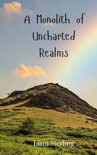 A Monolith of Uncharted Realms von Creative Arts Management OÜ