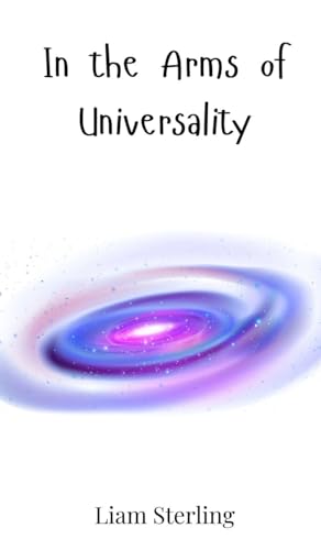 In the Arms of Universality von Creative Arts Management OÜ