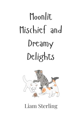 Moonlit Mischief and Dreamy Delights Moonlit Mischief and Dreamy Delights von Creative Arts Management OÜ