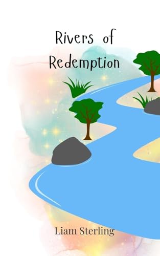 Rivers of Redemption Rivers of Redemption von Creative Arts Management OÜ