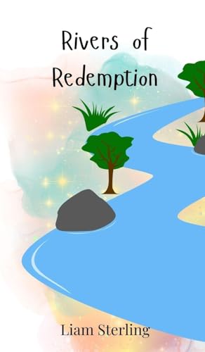 Rivers of Redemption Rivers of Redemption von Creative Arts Management OÜ