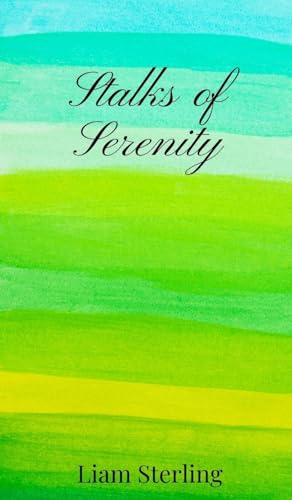 Stalks of Serenity von Creative Arts Management OÜ