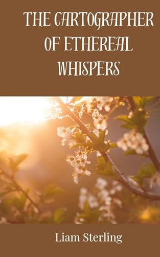 The Cartographer of Ethereal Whispers The Cartographer of Ethereal Whispers von Creative Arts Management OÜ