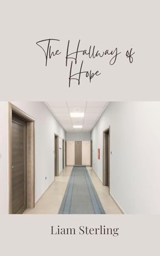 The Hallway of Hope The Hallway of Hope von Creative Arts Management OÜ