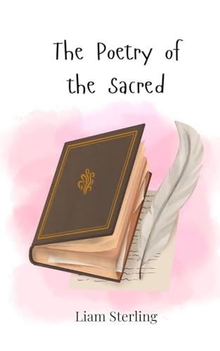 The Poetry of the Sacred The Poetry of the Sacred von Creative Arts Management OÜ