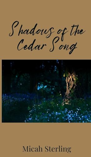 Shadows of the Cedar Song Shadows of the Cedar Song von Creative Arts Management OÜ