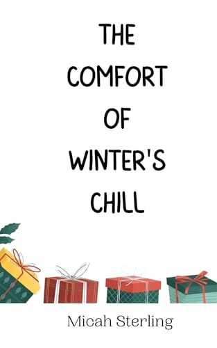 The Comfort of Winter's Chill The Comfort of Winter's Chill von Creative Arts Management OÜ