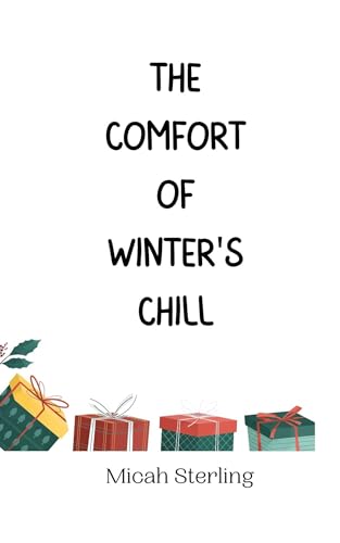 The Comfort of Winter's Chill The Comfort of Winter's Chill von Creative Arts Management OÜ