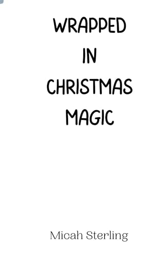 Wrapped in Christmas Magic Wrapped in Christmas Magic von Creative Arts Management OÜ