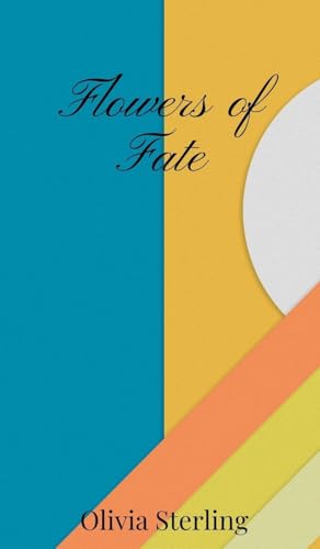 Flowers of Fate von Creative Arts Management OÜ