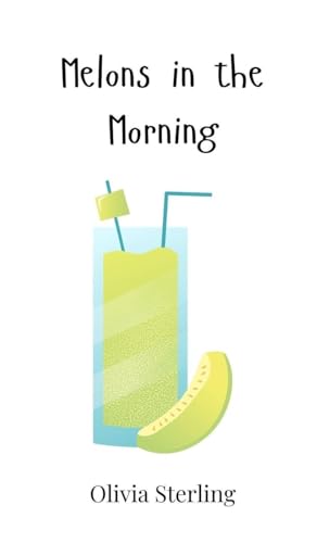 Melons in the Morning Melons in the Morning von Creative Arts Management OÜ
