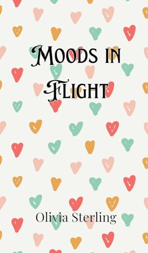 Moods in Flight Moods in Flight von Creative Arts Management OÜ