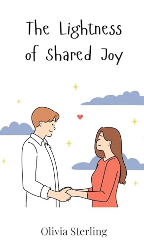 The Lightness of Shared Joy The Lightness of Shared Joy von Creative Arts Management OÜ
