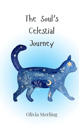 The Soul's Celestial Journey The Soul's Celestial Journey von Creative Arts Management OÜ