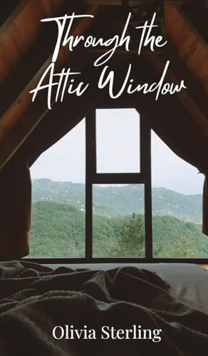 Through the Attic Window Through the Attic Window von Creative Arts Management OÜ