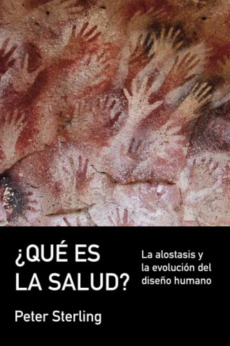 ¿Qué es la salud?: La alostasis y la evolución del diseño humano von Cecropia Press