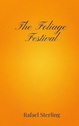 The Foliage Festival The Foliage Festival von Creative Arts Management OÜ