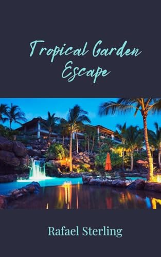 Tropical Garden Escape Tropical Garden Escape von Creative Arts Management OÜ