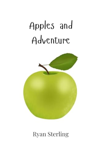 Apples and Adventure von Creative Arts Management OÜ