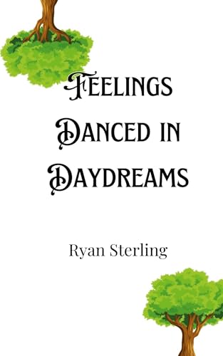 Feelings Danced in Daydreams von Creative Arts Management OÜ