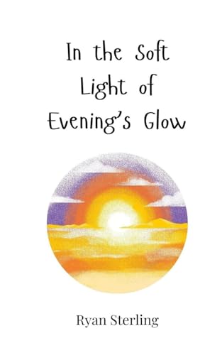 In the Soft Light of Evening's Glow von Creative Arts Management OÜ