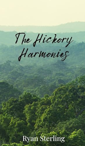 The Hickory Harmonies von Creative Arts Management OÜ